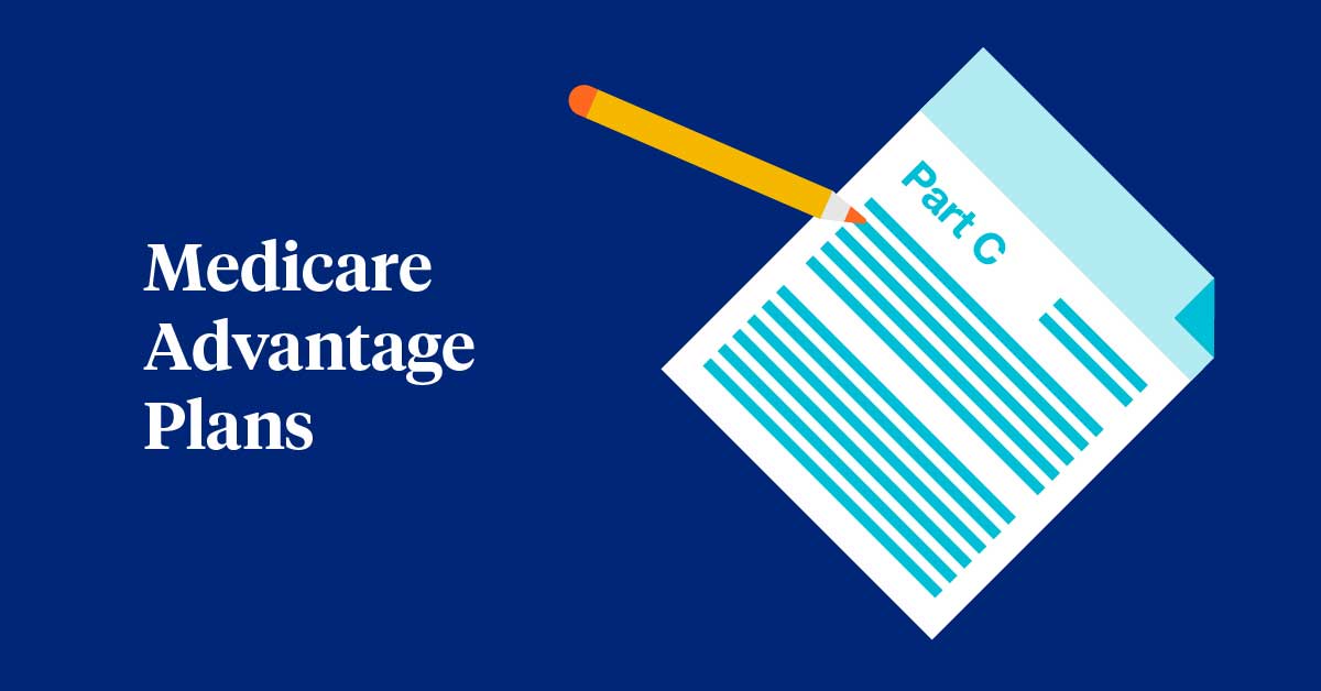 Medicare Advantage Plans (Part C)