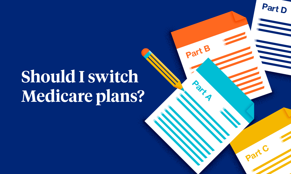 Should I switch Medicare plans?