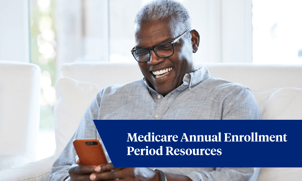 Medicare Annual Enrollment period resources