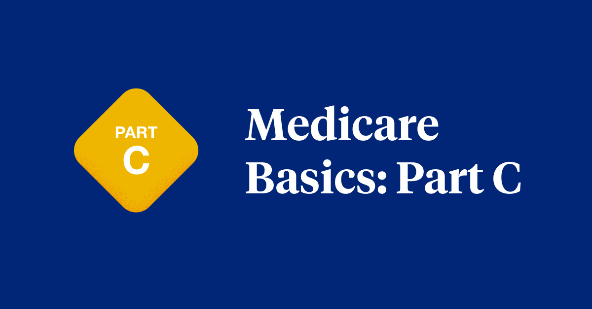 Medicare Basics: Part C