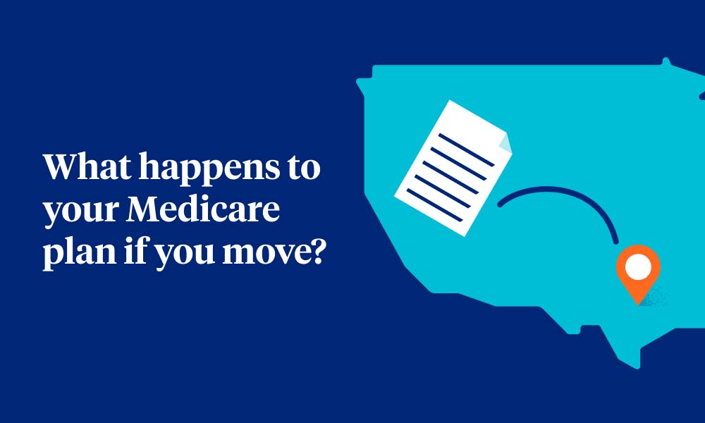What happens to your Medicare plan if you move?