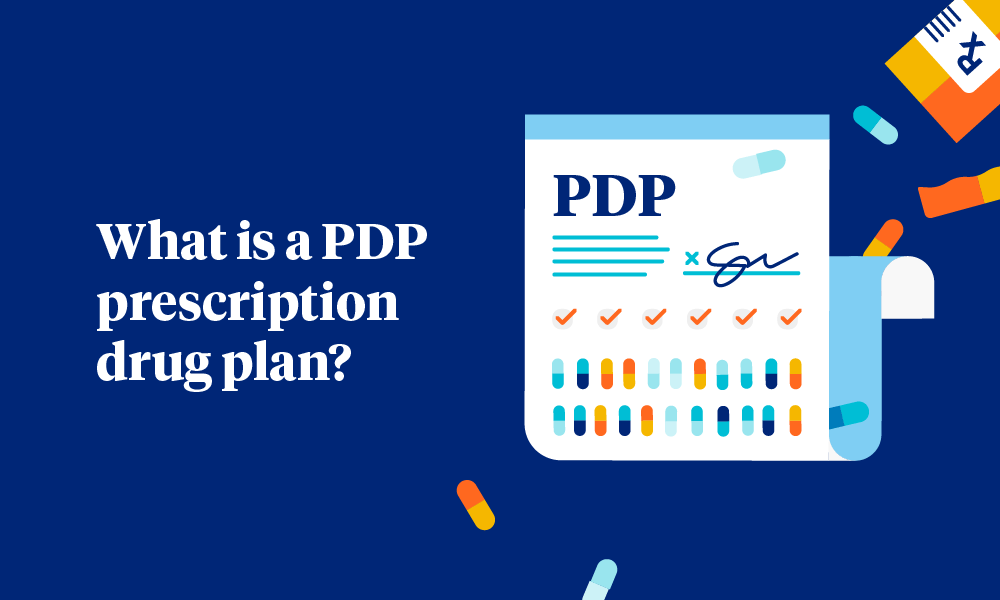 What is a PDP prescription drug plan?