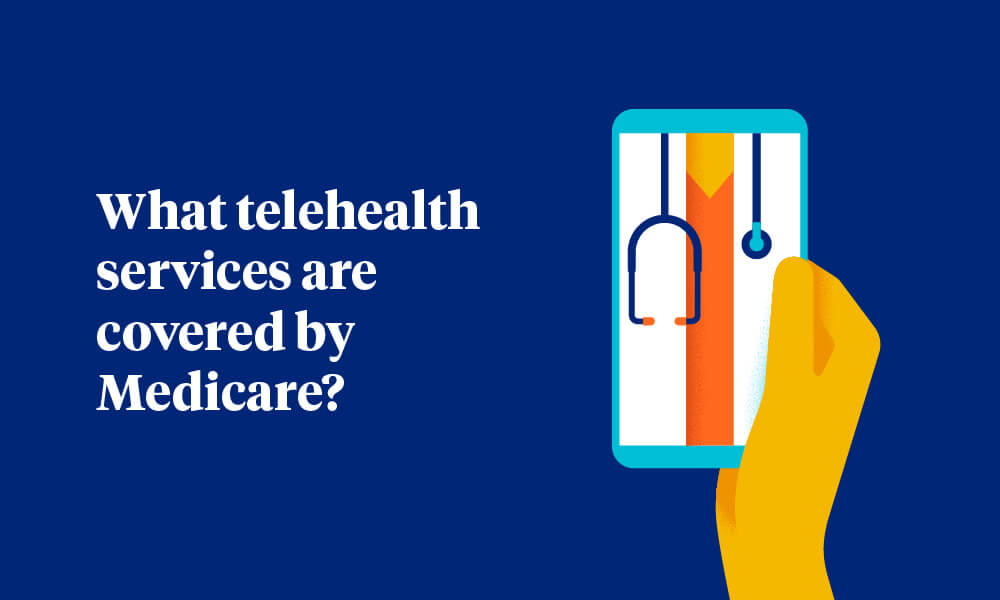 What telehealth services are covered by Medicare?