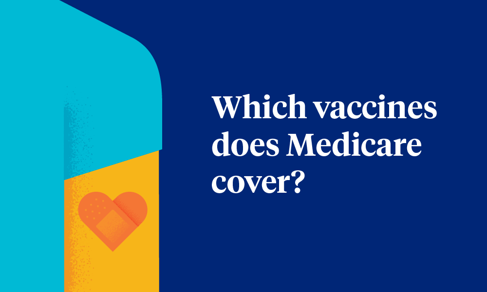 Which vaccines does Medicare cover?